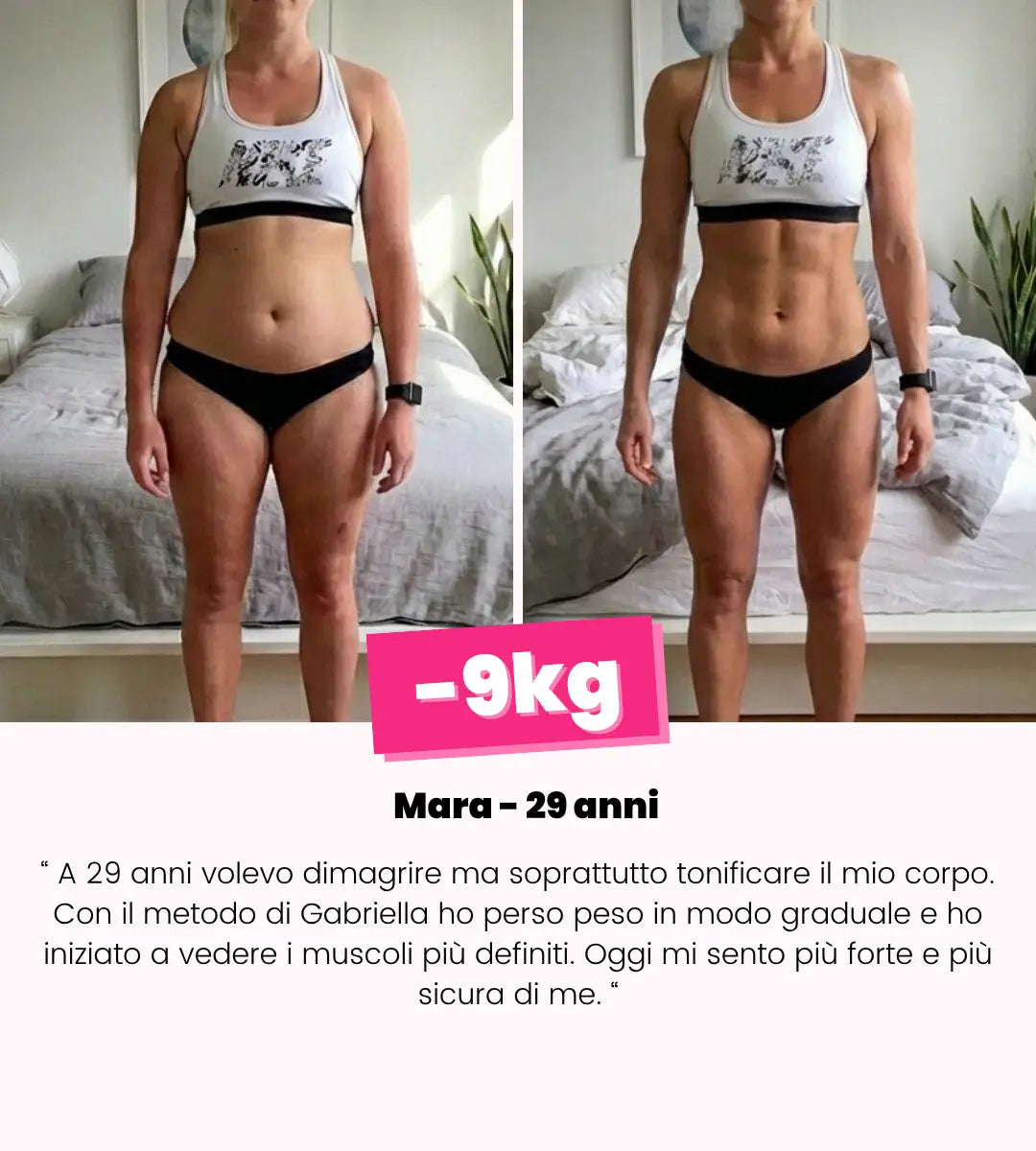 Trasformazione prima e dopo con il metodo di Gabriella Vico 7